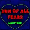 Lady Cee - Sum of All Fears - Single
